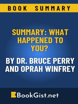 cover image of Summary of What Happened to You? 